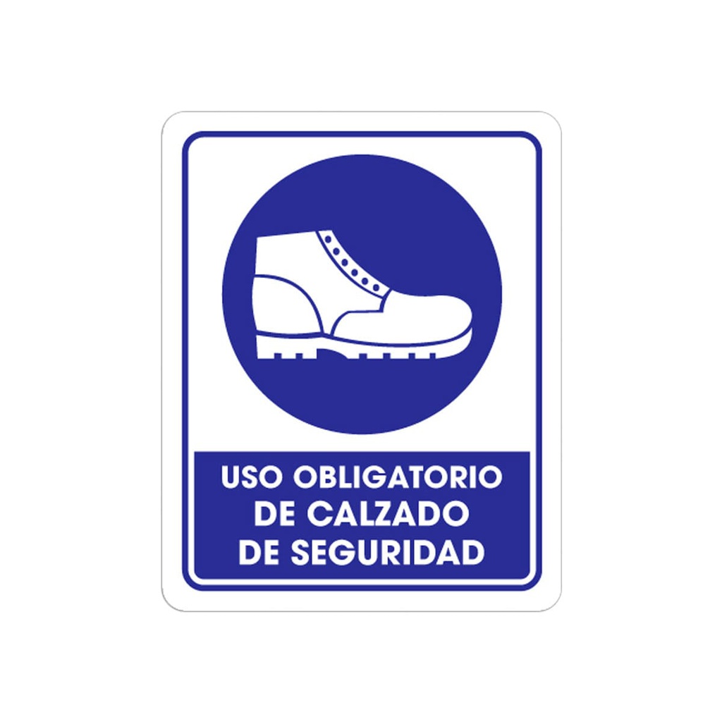 SEÑALAMIENTO USO ZAPATOS DE SEGURIDAD 25 X 35CM